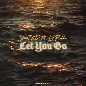 Let you go(feat. Lil Pukka)