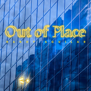 Out of Place (Explicit)