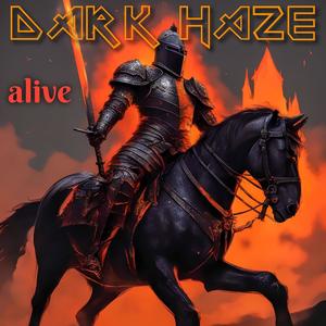 Dark Haze Alive (live)