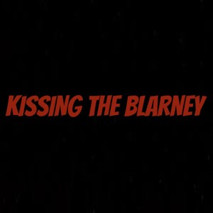 Kissing the Blarney