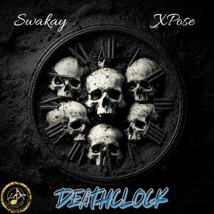 Deathclock (feat. Swakay) (Explicit)