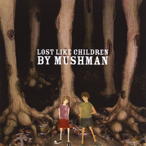 Lost Like Children (Explicit)