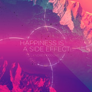Happiness Is a Side Effect (Chelo Scotti Remix)