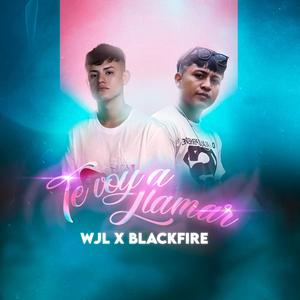 Te Voy A Llamar (feat. Black Fire)