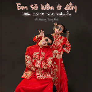 Em Sẽ Luôn Ở Đây