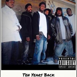 Ten Years Back (Explicit)