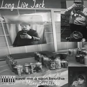 Long Live Jack (Live) [Explicit]