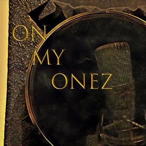 OnMyOnez (Explicit)