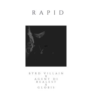 Rapid (feat. Globis & Agent di realest) [Explicit]