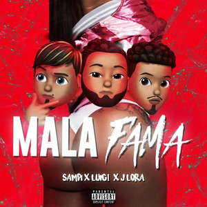 Mala Fama (Explicit)