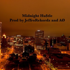 Midnight Hu$tle