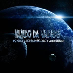 Mundo da Vaidade (Instrumental de Kuduro Melodico)
