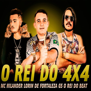 O Rei do 4x4 (Brega Funk )