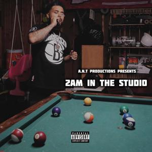 2am In The Studio (Explicit)