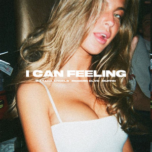 I Can Feeling (Explicit)
