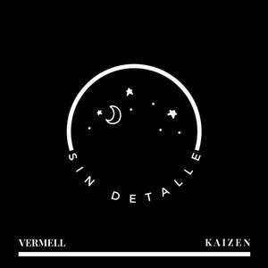 Sin Detalle (feat. Vermell)