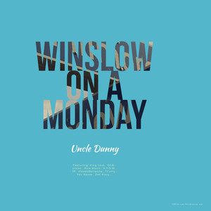 Winslow On A Monday (Explicit)