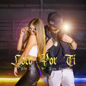 Loco Por Ti (feat. Belen Mella)