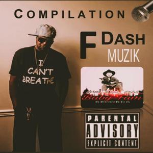 F Dash Compilation Album (Explicit)