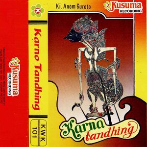 Wayang Kulit Ki Anom Suroto Lakon Karna Tandhing