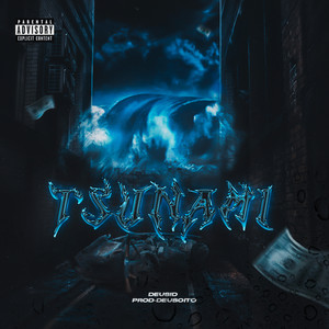 Tsunami (Explicit)