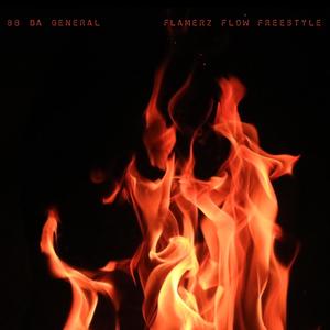 Flamerz Freestyle (Explicit)
