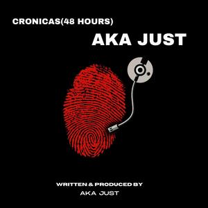 Cronicas (48hours) [Explicit]