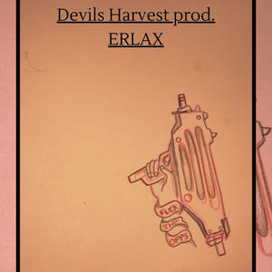 Devils Harvest (Explicit)