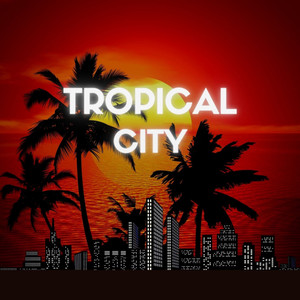 Tropical City