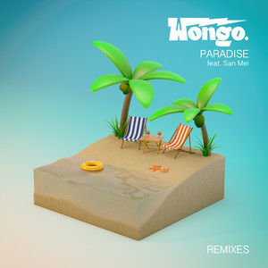 Paradise (feat. San Mei) [Remixes]