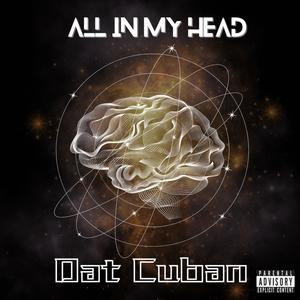 All In My Head (Explicit)
