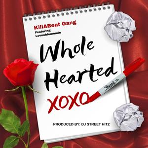 Whole Hearted (feat. Lovablemomie)