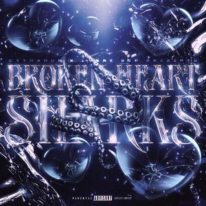 Broken Heart Sharks 3 (Explicit)