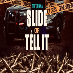 Slide or Tell It (Explicit)