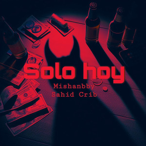 Solo Hoy (Explicit)