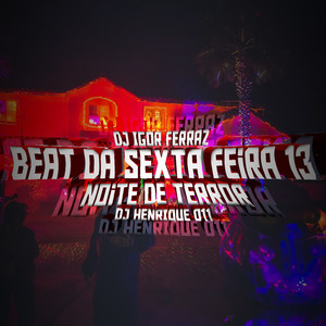 BEAT DA SEXTA FEIRA 13 (Explicit)