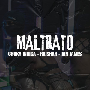 Maltrato (Explicit)