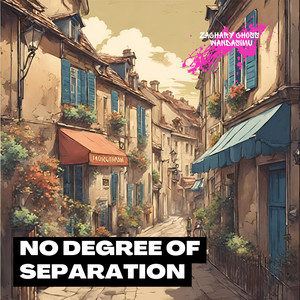No Degree of Separation (feat. Wandasimu)