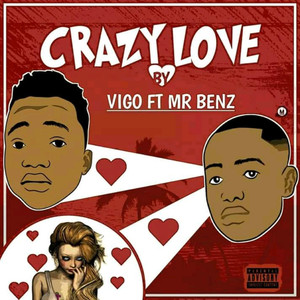 crazy love (Explicit)