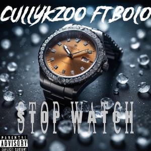 Stop Watch (feat. Bolodaphantom) [Explicit]