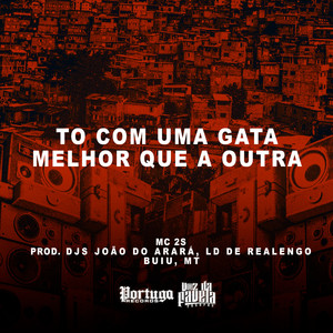 To Com uma Gata Melhor Que a Outra (Explicit)