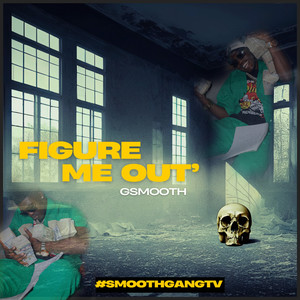 Figure Me Out’ (Freestyle) (Explicit)