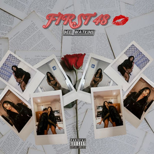 First 48 (Explicit)