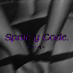 Sprite y Code (Concept) [Explicit]