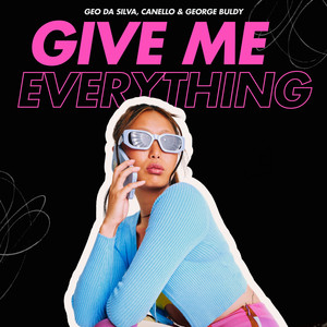 Give Me Everything