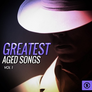 Greatest Aged Songs, Vol. 1