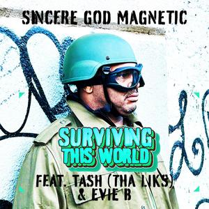 Surviving This World (feat. Tash & Evie B) (Explicit)