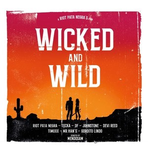 Wicked and Wild (Explicit)