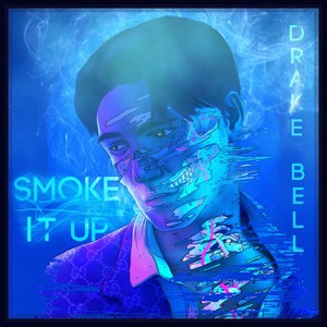 Smoke It Up (Explicit)