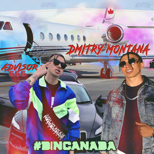 Din Canada (Explicit)